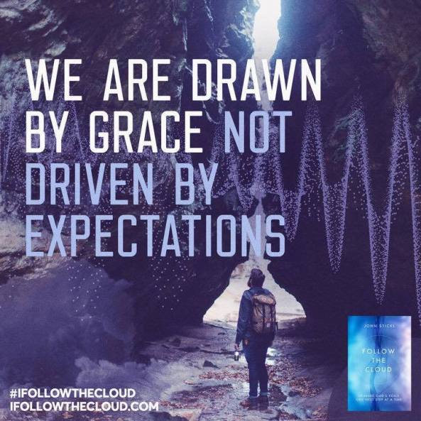 Drawn by Grace, Not Driven by Expectations